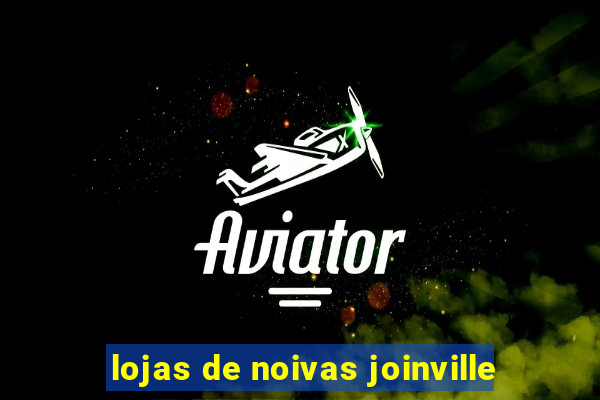 lojas de noivas joinville
